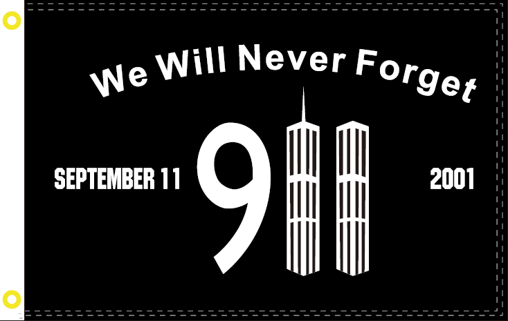 911 We Will Never Forget 2'X3' Flag Rough Tex® 100D