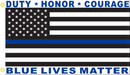 Duty Honor Courage Blue Lives Matter 2'X3' Flag Rough Tex® 100D