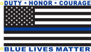 Duty Honor Courage Blue Lives Matter 3'X5' Flag Rough Tex® 100D With Sleeve And Grommets