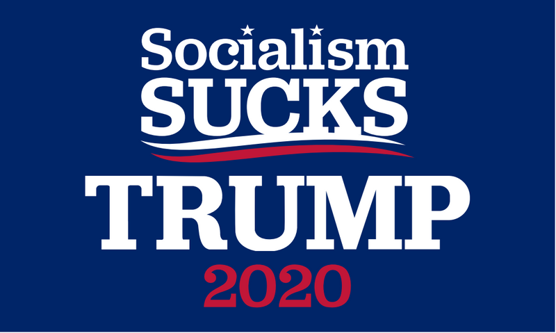 Socialism Sucks Trump 2020 Single Sided 3'X5' Flag Rough Tex ® Flags 100D