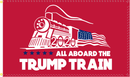 All Aboard The Trump Train Flag Red - 12"X18" Rough Tex® Knit Nylon