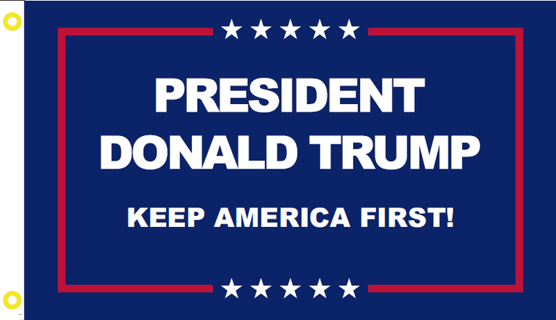 PRESIDENT DONALD TRUMP KEEP AMERICA FIRST FLAG 100D 3X5 ROUGH TEX ®