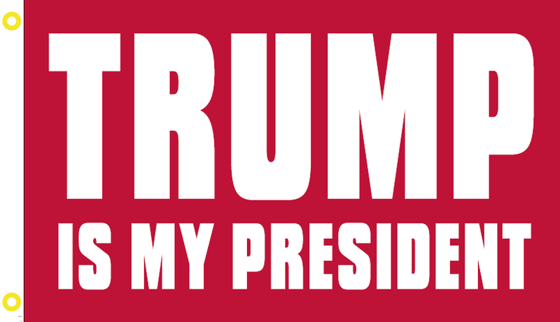 TRUMP IS MY PRESIDENT RED FLAG 100D 3X5 ROUGH TEX ®