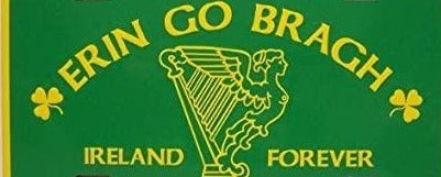 3'X5' Irish Republic Flag 100D ROUGH TEX ® ERIN GO BRAGH IRELAND FOREVER