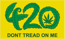 420 Don't Tread On Me 3'X5' Flag Rough Tex® 100D