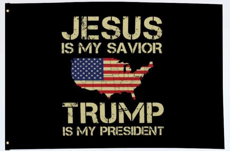Jesus Is My Savior Trump Is My President USA Map  3'X5 Flag  Rough Tex® 150D Nylon