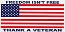 Freedom Isn't Free Bumper Sticker
