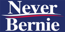 Never Bernie  - Bumper Sticker