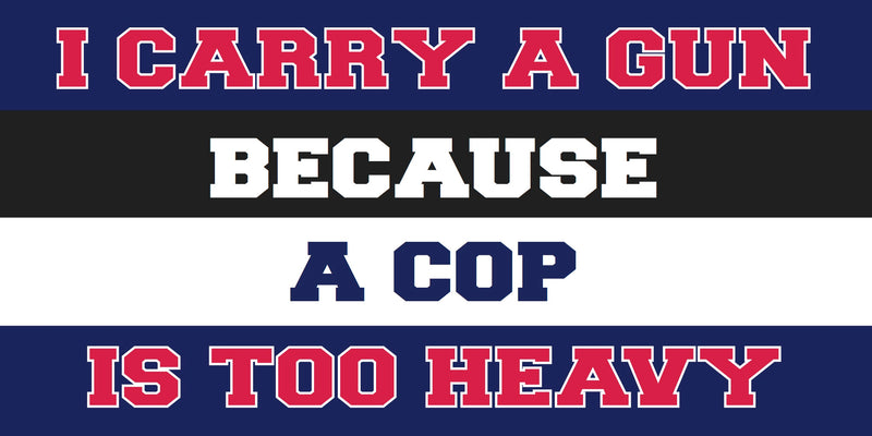I Carry A Gun Police Bumper Sticker