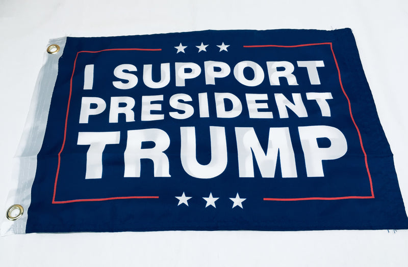 I Support President Trump Double Sided Flag- 12''x18'' Rough Tex®