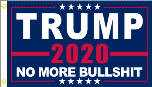 Trump No More Bullshit 3'X5' Flag Rough Tex® 150D Nylon 3x5