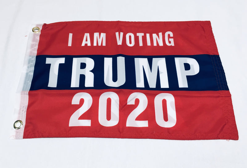 I Am Voting Trump 2020 Double Sided Flag- 12''x18''  Rough Tex®