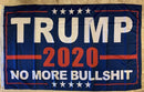 Trump 2020 No More Bullshit Rough Tex® 68D Nylon 5'X8' Flag