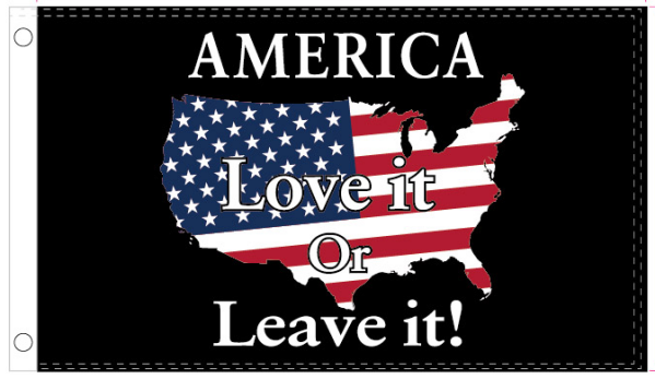 America Love It Or Leave It 3'X5' Flag Rough Tex® 100D