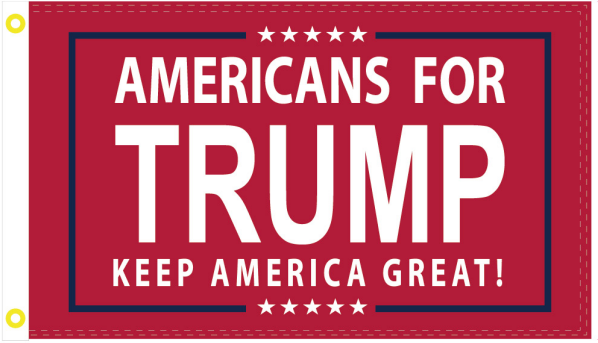 Americans For Trump Keep America Great Red 2'x3' Double Sided Flag ROUGH TEX® 100D