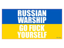 Ukrainian Russian War Ship Go F Yourself Flag Bumper Sticker Made in USA Ukraine