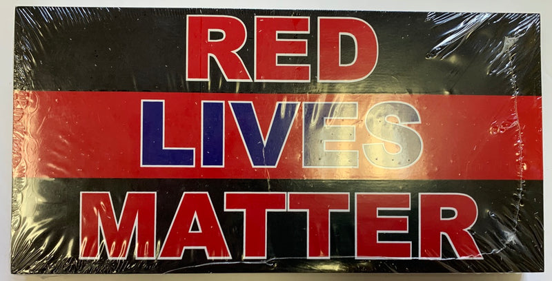Red Lives Matter -  Bumper Sticker