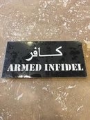 ARMED INFIDEL WAR ON TERROR OFFICIAL BUMPER STICKER PACK OF 50 BUMPER STICKERS MADE IN USA WHOLESALE BY THE PACK OF 50!