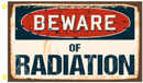Beware of Radiation 3'X5' Flag Rough Tex® 100D
