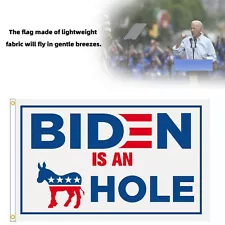 Biden Is An A Hole 3'X5' Flag ROUGH TEX® 100D