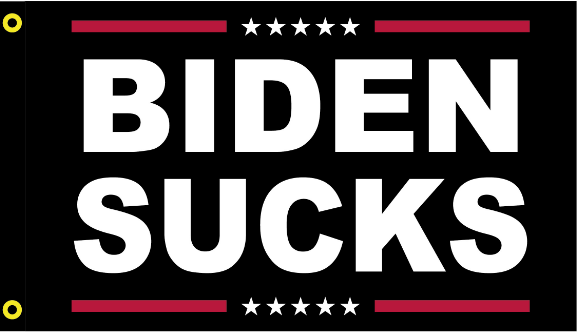 Biden Sucks Black 3'X5' Flag Rough Tex® 100D with Black Header