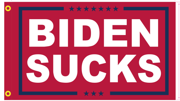 Biden Sucks with Red Header 3'X5' Flag Rough Tex® 100D