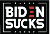 Biden Sucks Red E Black 4'x6' Flag ROUGH TEX® 100D