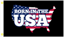 Born In The USA 3'X5' Flag ROUGH TEX® 100D
