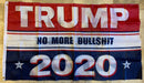 NO MORE BULLSHIT 2020 RED WHITE BLUE 3'X5' DOUBLE SIDED FLAG ROUGH TEX ® 150D NYLON