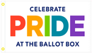 Celebrate Pride At The Ballot Box 3'X5' Flag ROUGH TEX® 100D Rainbow Vote