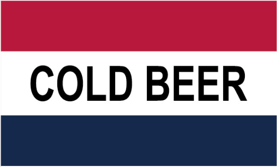 Cold Beer 3'X5' Flag Rough Tex® 100D