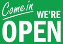 Come in We're Open Green 3'X5' Flag Rough Tex® 100D