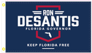 Ron Desantis Florida Governor Keep Florida Free 3'X5' Flag ROUGH TEX® 100D