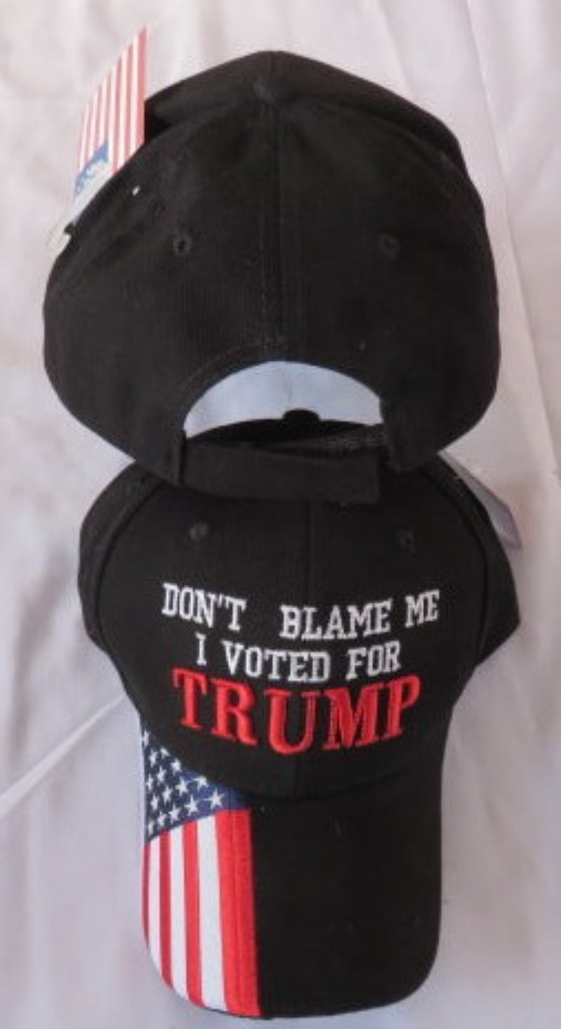 Don't Blame Me I Voted For Trump USA Black Cap