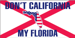 Don't California My Florida Bumper Sticker
