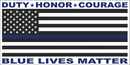 Duty Honor Courage Blue Line - Bumper Sticker