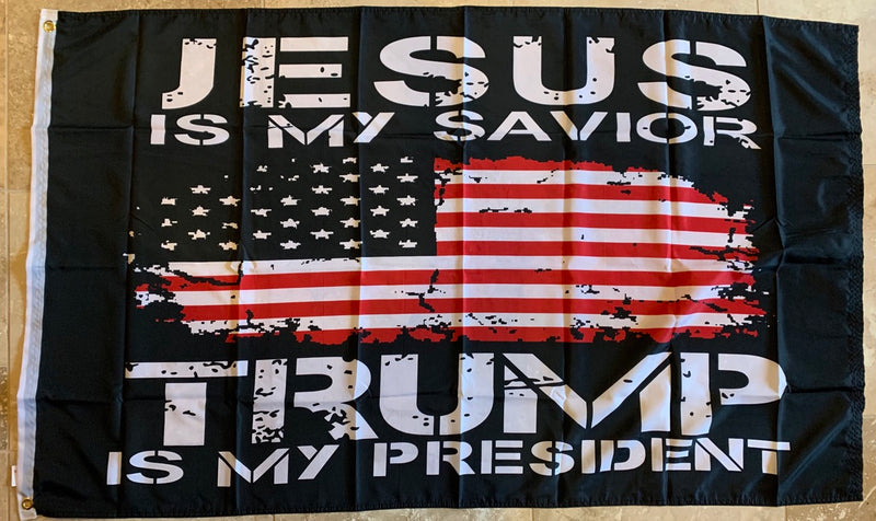 Jesus Is My Savior Trump Is My President 3'X5 Flag Single Sided Rough Tex® 100D