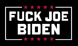 Fuck Joe Biden 3'X5' Double Sided Flag ROUGH TEX® Nylon 150D