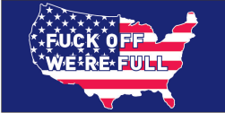 Fuck Off We're Full USA Bumper Sticker