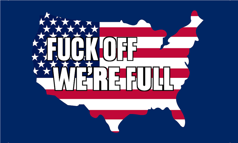 Fuck Off We're Full USA Map 3'x5' Flag ROUGH TEX® 68D Nylon