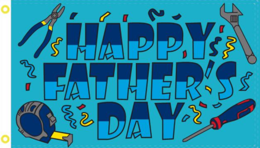 Happy Father's Day 3'X5' Flag ROUGH TEX® 100D