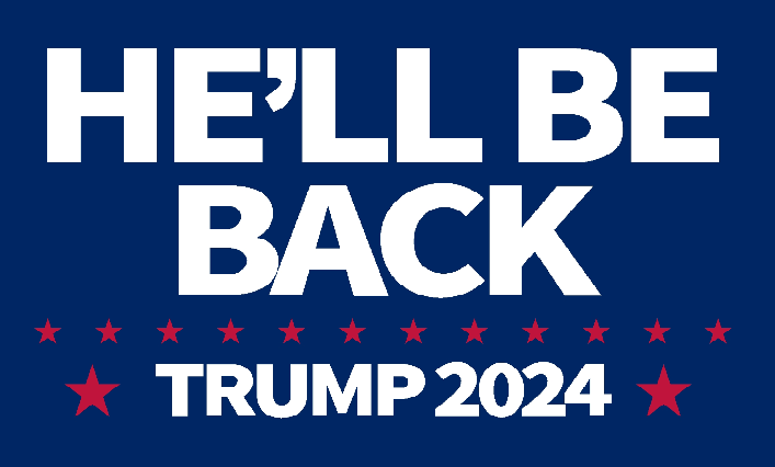 Trump 2024 He'll Be Back Navy Blue 3'x5' Nylon Flag ROUGH TEX® 68D