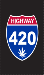 Highway 420 Banner 3'X5' Double Sided Flag ROUGH TEX® 100D