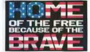 Home of The Free Because of The Brave 3'X5' Flag ROUGH TEX® 68D Nylon