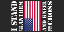 I Stand For The Anthem And Kneel For The Cross - Bumper Sticker