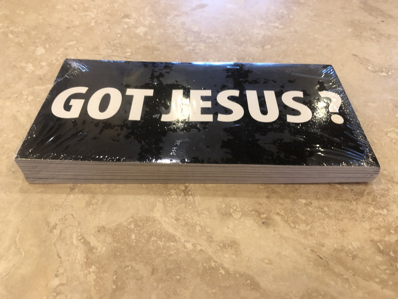 GOT JESUS? OFFICIAL BUMPER STICKER PACK OF 50 BUMPER STICKERS MADE IN USA WHOLESALE BY THE PACK OF 50!
