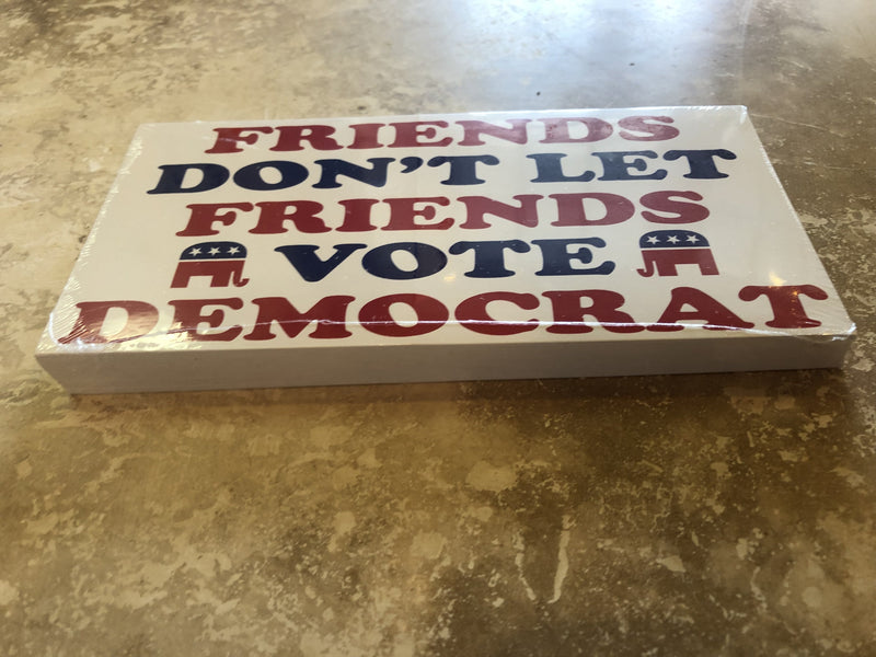 FRIENDS DON'T LET FRIENDS VOTE DEMOCRAT OFFICIAL BUMPER STICKER PACK OF 50 BUMPER STICKERS MADE IN USA WHOLESALE BY THE PACK OF 50!