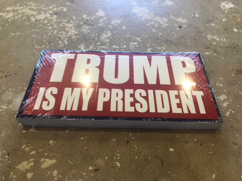 TRUMP IS MY PRESIDENT OFFICIAL BUMPER STICKER PACK OF 50 BUMPER STICKERS MADE IN USA WHOLESALE BY THE PACK OF 50!