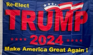 Re-Elect Trump 2024 Make America Great Again 3'X5' Flag ROUGH TEX® 68D Nylon