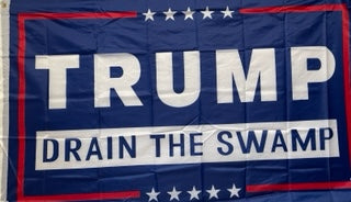 Trump Drain The Swamp 3'X5' Flag ROUGH TEX® 68D Nylon